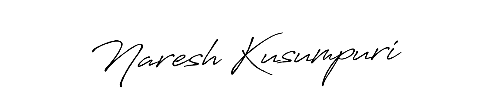 Make a beautiful signature design for name Naresh Kusumpuri. With this signature (Antro_Vectra_Bolder) style, you can create a handwritten signature for free. Naresh Kusumpuri signature style 7 images and pictures png