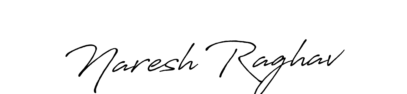 How to make Naresh Raghav signature? Antro_Vectra_Bolder is a professional autograph style. Create handwritten signature for Naresh Raghav name. Naresh Raghav signature style 7 images and pictures png