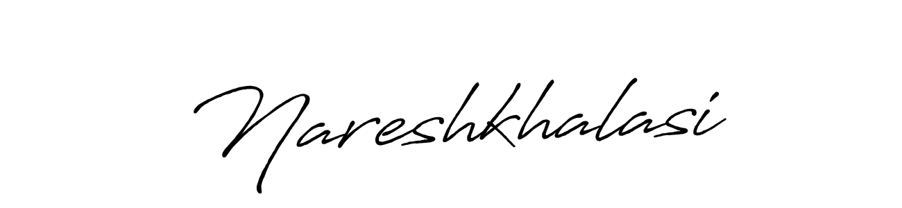 Use a signature maker to create a handwritten signature online. With this signature software, you can design (Antro_Vectra_Bolder) your own signature for name Nareshkhalasi. Nareshkhalasi signature style 7 images and pictures png