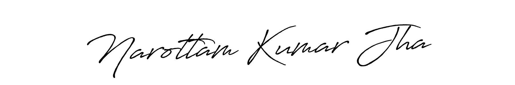 How to make Narottam Kumar Jha name signature. Use Antro_Vectra_Bolder style for creating short signs online. This is the latest handwritten sign. Narottam Kumar Jha signature style 7 images and pictures png