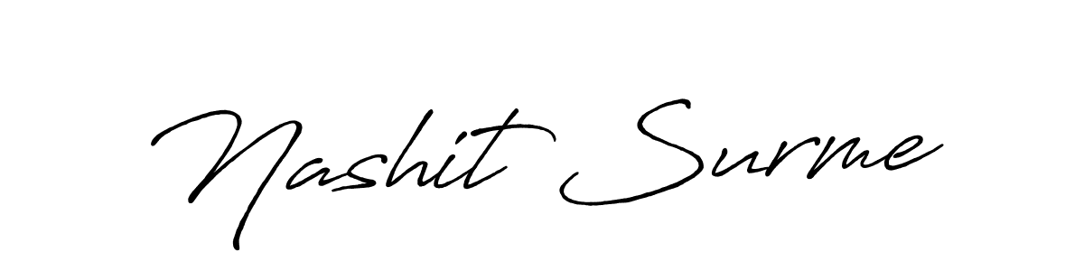 How to make Nashit Surme name signature. Use Antro_Vectra_Bolder style for creating short signs online. This is the latest handwritten sign. Nashit Surme signature style 7 images and pictures png