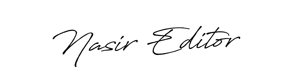 How to make Nasir Editor name signature. Use Antro_Vectra_Bolder style for creating short signs online. This is the latest handwritten sign. Nasir Editor signature style 7 images and pictures png