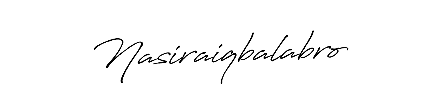 Make a short Nasiraiqbalabro signature style. Manage your documents anywhere anytime using Antro_Vectra_Bolder. Create and add eSignatures, submit forms, share and send files easily. Nasiraiqbalabro signature style 7 images and pictures png