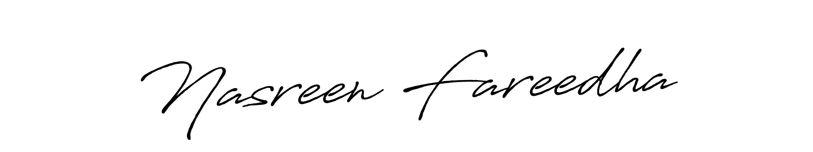 Make a short Nasreen Fareedha signature style. Manage your documents anywhere anytime using Antro_Vectra_Bolder. Create and add eSignatures, submit forms, share and send files easily. Nasreen Fareedha signature style 7 images and pictures png