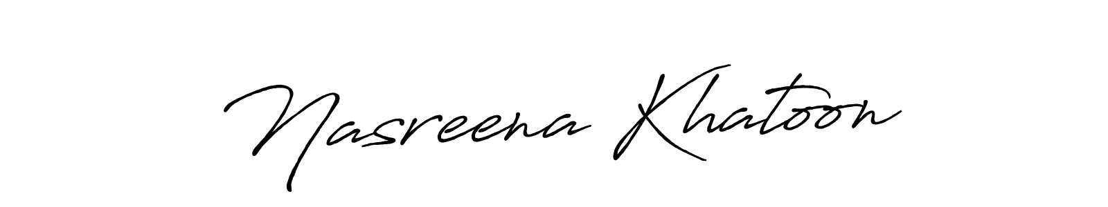 Create a beautiful signature design for name Nasreena Khatoon. With this signature (Antro_Vectra_Bolder) fonts, you can make a handwritten signature for free. Nasreena Khatoon signature style 7 images and pictures png