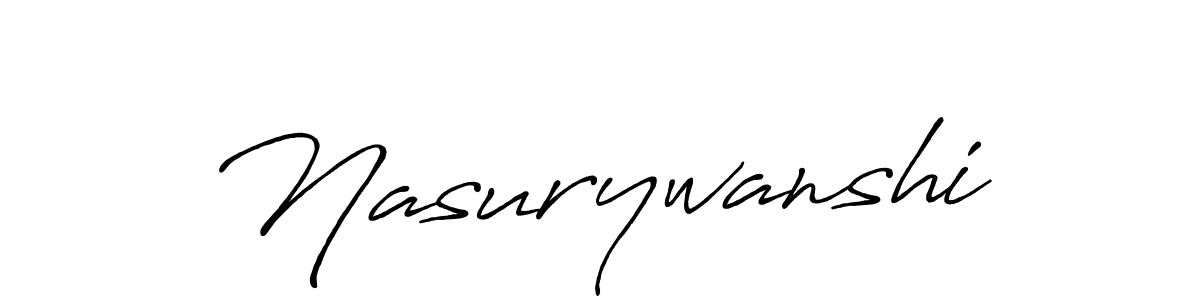 Also we have Nasurywanshi name is the best signature style. Create professional handwritten signature collection using Antro_Vectra_Bolder autograph style. Nasurywanshi signature style 7 images and pictures png