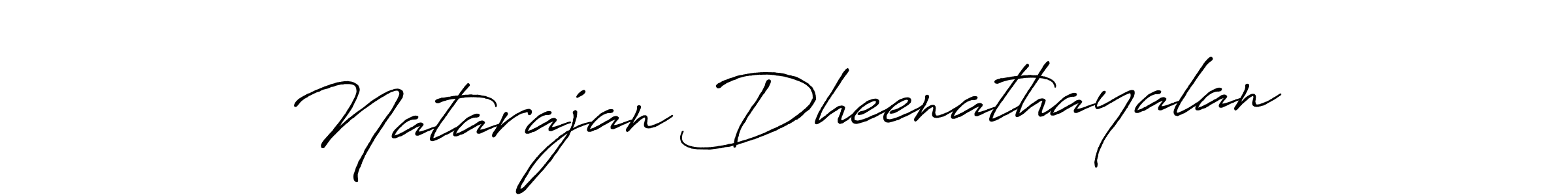 Natarajan Dheenathayalan stylish signature style. Best Handwritten Sign (Antro_Vectra_Bolder) for my name. Handwritten Signature Collection Ideas for my name Natarajan Dheenathayalan. Natarajan Dheenathayalan signature style 7 images and pictures png