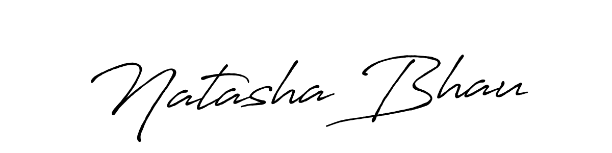 Design your own signature with our free online signature maker. With this signature software, you can create a handwritten (Antro_Vectra_Bolder) signature for name Natasha Bhau. Natasha Bhau signature style 7 images and pictures png