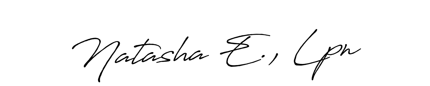 The best way (Antro_Vectra_Bolder) to make a short signature is to pick only two or three words in your name. The name Natasha E., Lpn include a total of six letters. For converting this name. Natasha E., Lpn signature style 7 images and pictures png