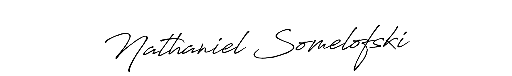 Create a beautiful signature design for name Nathaniel Somelofski. With this signature (Antro_Vectra_Bolder) fonts, you can make a handwritten signature for free. Nathaniel Somelofski signature style 7 images and pictures png