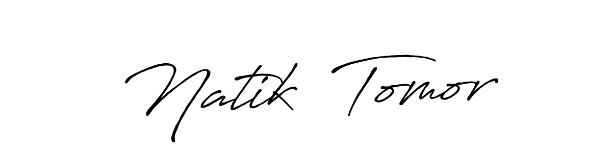 How to make Natik  Tomor signature? Antro_Vectra_Bolder is a professional autograph style. Create handwritten signature for Natik  Tomor name. Natik  Tomor signature style 7 images and pictures png
