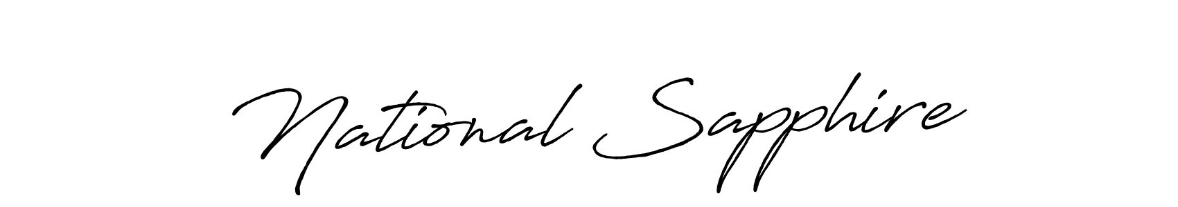 It looks lik you need a new signature style for name National Sapphire. Design unique handwritten (Antro_Vectra_Bolder) signature with our free signature maker in just a few clicks. National Sapphire signature style 7 images and pictures png