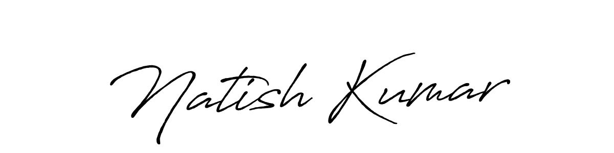 It looks lik you need a new signature style for name Natish Kumar. Design unique handwritten (Antro_Vectra_Bolder) signature with our free signature maker in just a few clicks. Natish Kumar signature style 7 images and pictures png