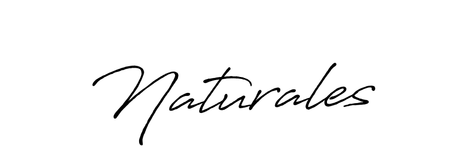 Also we have Naturales name is the best signature style. Create professional handwritten signature collection using Antro_Vectra_Bolder autograph style. Naturales signature style 7 images and pictures png