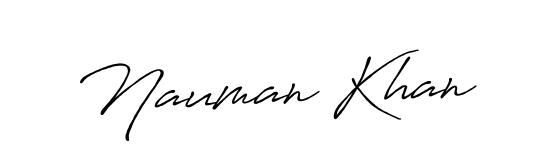 Design your own signature with our free online signature maker. With this signature software, you can create a handwritten (Antro_Vectra_Bolder) signature for name Nauman Khan. Nauman Khan signature style 7 images and pictures png