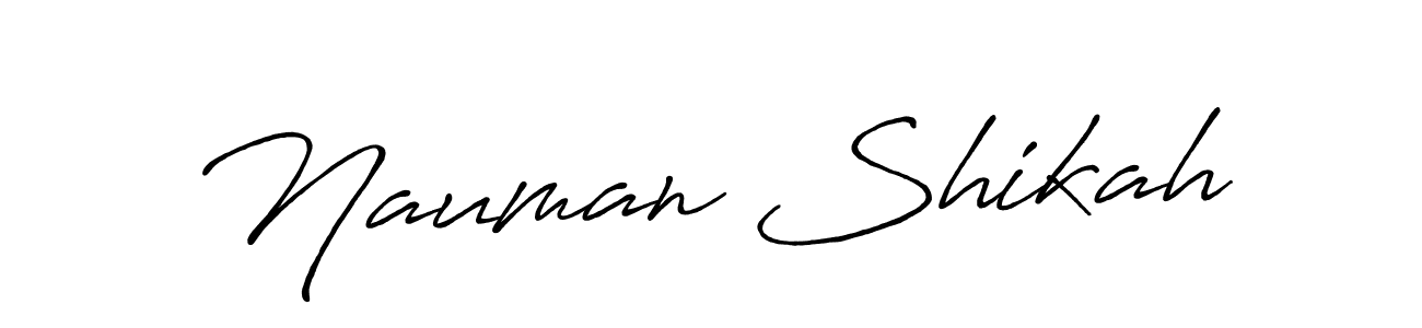 Nauman Shikah stylish signature style. Best Handwritten Sign (Antro_Vectra_Bolder) for my name. Handwritten Signature Collection Ideas for my name Nauman Shikah. Nauman Shikah signature style 7 images and pictures png