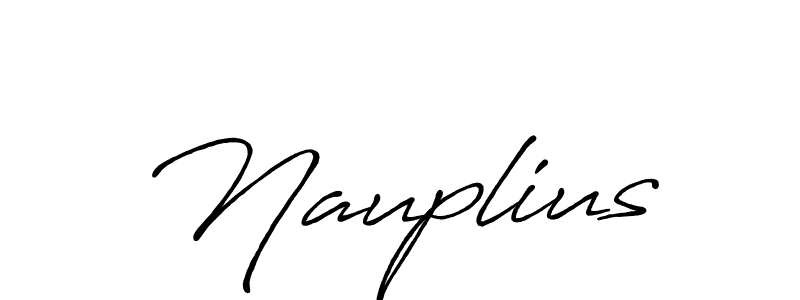 Also we have Nauplius name is the best signature style. Create professional handwritten signature collection using Antro_Vectra_Bolder autograph style. Nauplius signature style 7 images and pictures png