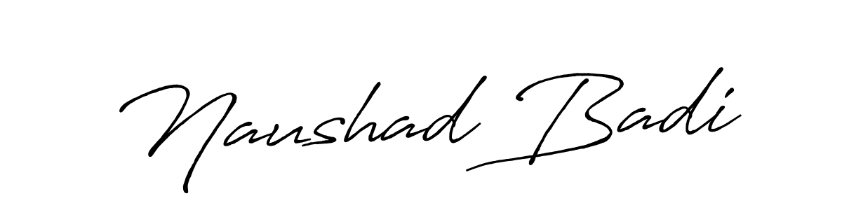 Create a beautiful signature design for name Naushad Badi. With this signature (Antro_Vectra_Bolder) fonts, you can make a handwritten signature for free. Naushad Badi signature style 7 images and pictures png