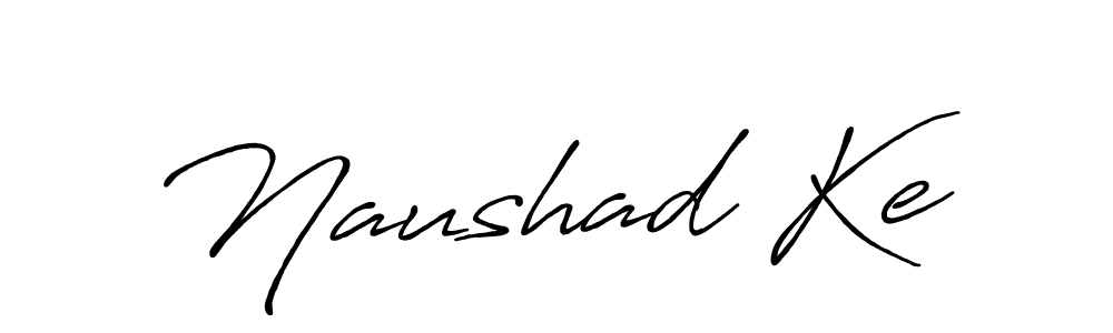 How to make Naushad Ke name signature. Use Antro_Vectra_Bolder style for creating short signs online. This is the latest handwritten sign. Naushad Ke signature style 7 images and pictures png