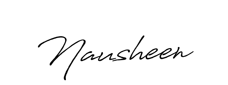 Make a beautiful signature design for name Nausheen. With this signature (Antro_Vectra_Bolder) style, you can create a handwritten signature for free. Nausheen signature style 7 images and pictures png