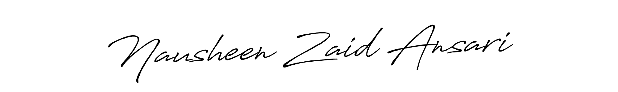 Make a beautiful signature design for name Nausheen Zaid Ansari. Use this online signature maker to create a handwritten signature for free. Nausheen Zaid Ansari signature style 7 images and pictures png