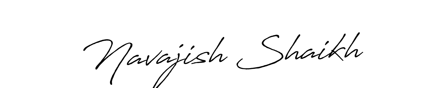 Make a beautiful signature design for name Navajish Shaikh. With this signature (Antro_Vectra_Bolder) style, you can create a handwritten signature for free. Navajish Shaikh signature style 7 images and pictures png