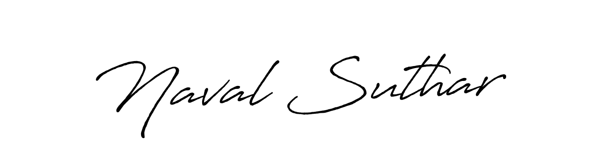 Create a beautiful signature design for name Naval Suthar. With this signature (Antro_Vectra_Bolder) fonts, you can make a handwritten signature for free. Naval Suthar signature style 7 images and pictures png