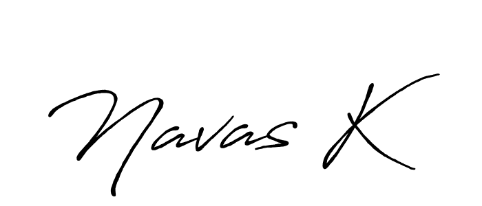 Also we have Navas K name is the best signature style. Create professional handwritten signature collection using Antro_Vectra_Bolder autograph style. Navas K signature style 7 images and pictures png