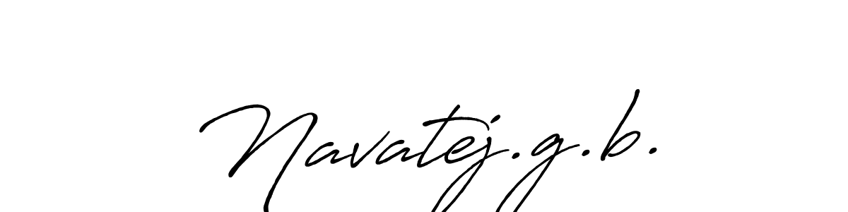 This is the best signature style for the Navatej.g.b. name. Also you like these signature font (Antro_Vectra_Bolder). Mix name signature. Navatej.g.b. signature style 7 images and pictures png