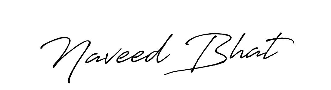 It looks lik you need a new signature style for name Naveed Bhat. Design unique handwritten (Antro_Vectra_Bolder) signature with our free signature maker in just a few clicks. Naveed Bhat signature style 7 images and pictures png