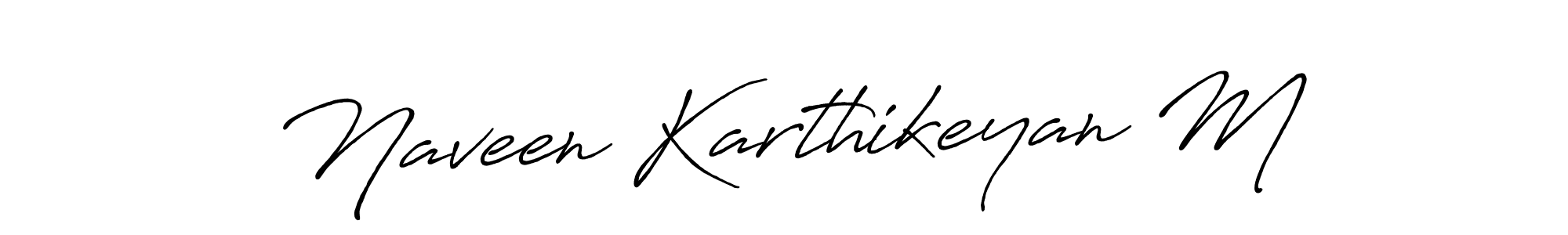 How to make Naveen Karthikeyan M name signature. Use Antro_Vectra_Bolder style for creating short signs online. This is the latest handwritten sign. Naveen Karthikeyan M signature style 7 images and pictures png