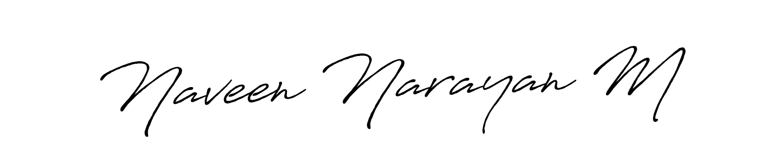 How to make Naveen Narayan M name signature. Use Antro_Vectra_Bolder style for creating short signs online. This is the latest handwritten sign. Naveen Narayan M signature style 7 images and pictures png