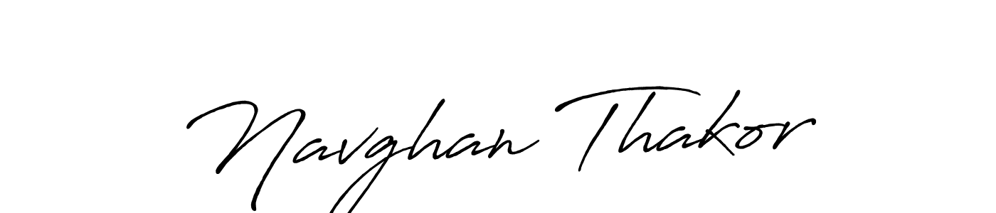 Navghan Thakor stylish signature style. Best Handwritten Sign (Antro_Vectra_Bolder) for my name. Handwritten Signature Collection Ideas for my name Navghan Thakor. Navghan Thakor signature style 7 images and pictures png