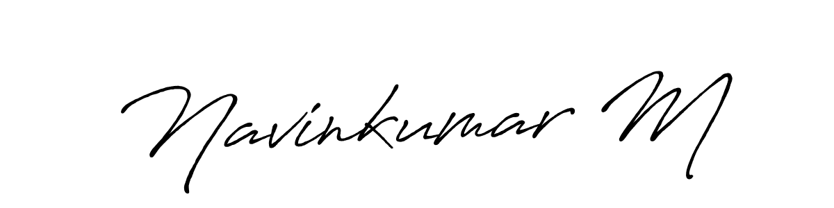 Navinkumar M stylish signature style. Best Handwritten Sign (Antro_Vectra_Bolder) for my name. Handwritten Signature Collection Ideas for my name Navinkumar M. Navinkumar M signature style 7 images and pictures png