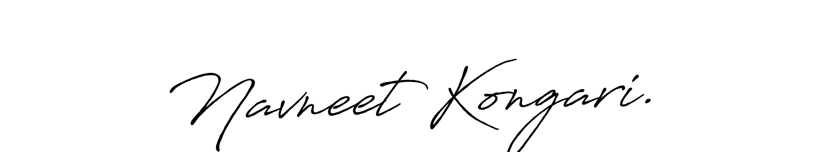 You should practise on your own different ways (Antro_Vectra_Bolder) to write your name (Navneet Kongari.) in signature. don't let someone else do it for you. Navneet Kongari. signature style 7 images and pictures png