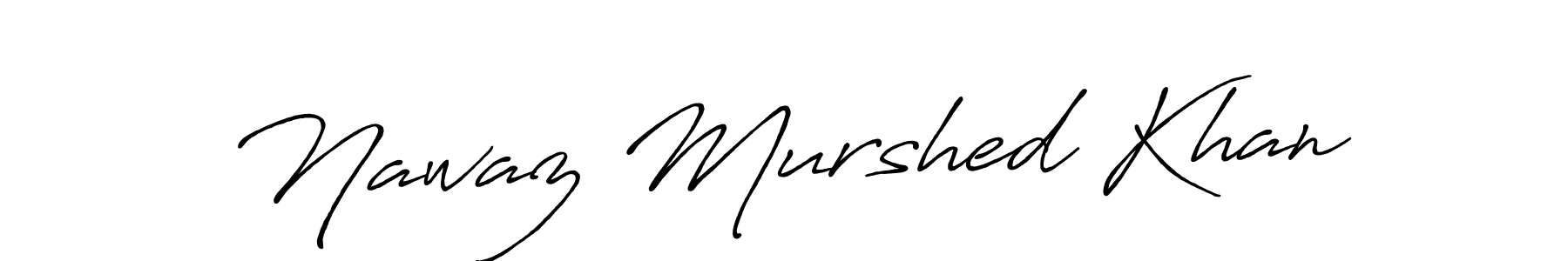It looks lik you need a new signature style for name Nawaz Murshed Khan. Design unique handwritten (Antro_Vectra_Bolder) signature with our free signature maker in just a few clicks. Nawaz Murshed Khan signature style 7 images and pictures png