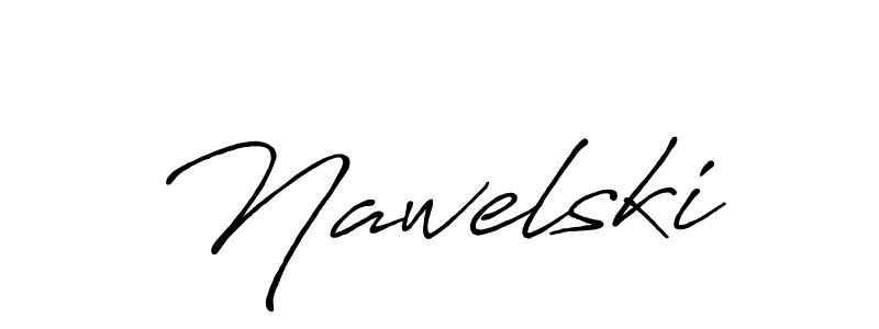 Once you've used our free online signature maker to create your best signature Antro_Vectra_Bolder style, it's time to enjoy all of the benefits that Nawelski name signing documents. Nawelski signature style 7 images and pictures png