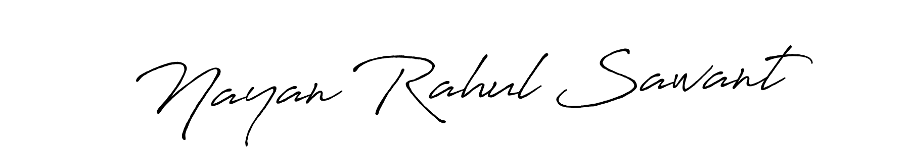 Make a short Nayan Rahul Sawant signature style. Manage your documents anywhere anytime using Antro_Vectra_Bolder. Create and add eSignatures, submit forms, share and send files easily. Nayan Rahul Sawant signature style 7 images and pictures png