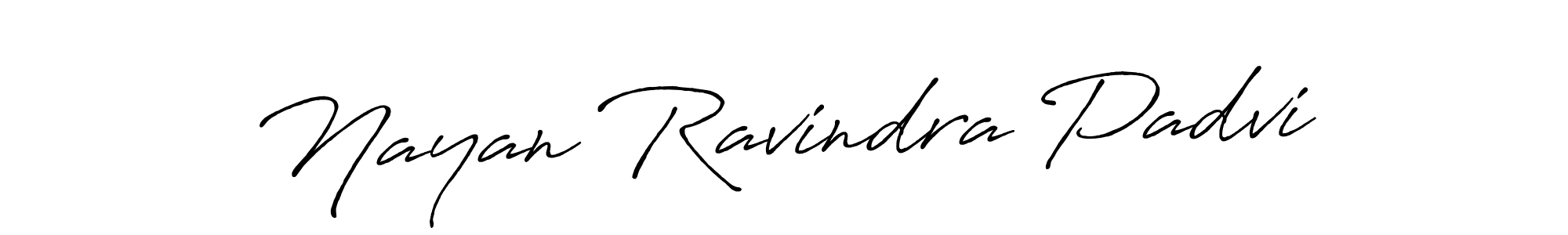 You should practise on your own different ways (Antro_Vectra_Bolder) to write your name (Nayan Ravindra Padvi) in signature. don't let someone else do it for you. Nayan Ravindra Padvi signature style 7 images and pictures png