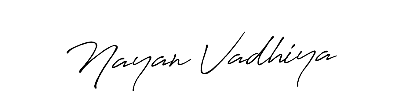Create a beautiful signature design for name Nayan Vadhiya. With this signature (Antro_Vectra_Bolder) fonts, you can make a handwritten signature for free. Nayan Vadhiya signature style 7 images and pictures png