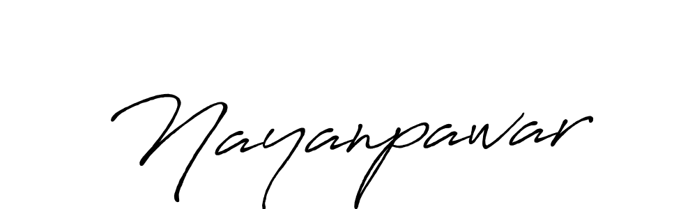 How to make Nayanpawar name signature. Use Antro_Vectra_Bolder style for creating short signs online. This is the latest handwritten sign. Nayanpawar signature style 7 images and pictures png