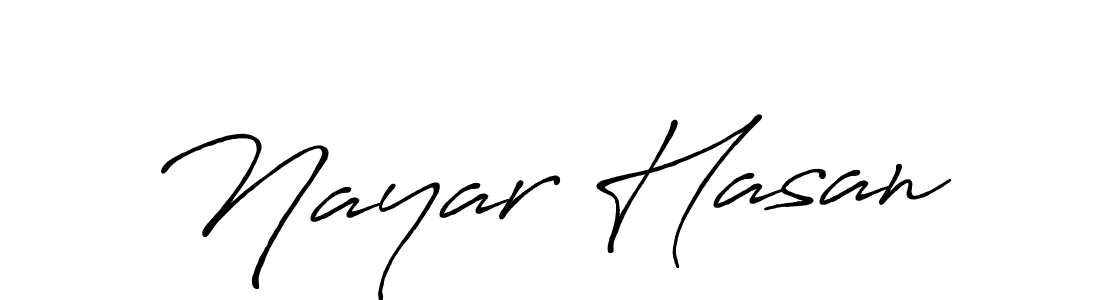 Make a beautiful signature design for name Nayar Hasan. With this signature (Antro_Vectra_Bolder) style, you can create a handwritten signature for free. Nayar Hasan signature style 7 images and pictures png
