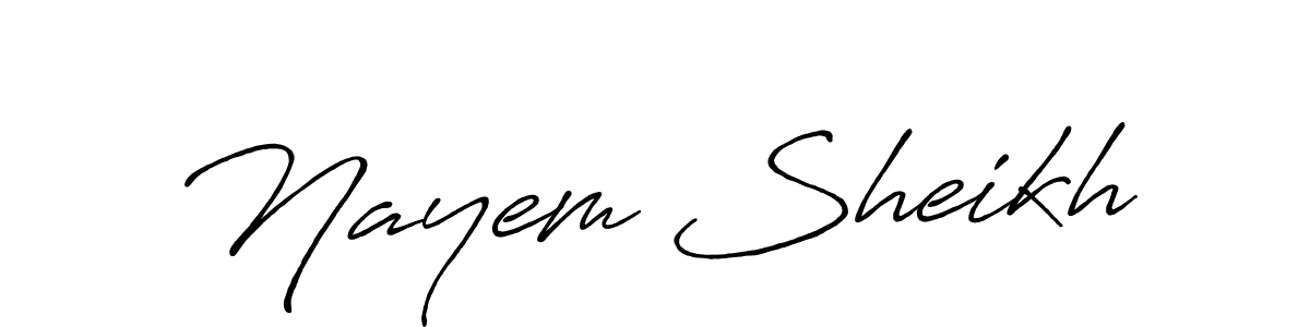 Make a beautiful signature design for name Nayem Sheikh. With this signature (Antro_Vectra_Bolder) style, you can create a handwritten signature for free. Nayem Sheikh signature style 7 images and pictures png