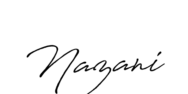 Also we have Nazani name is the best signature style. Create professional handwritten signature collection using Antro_Vectra_Bolder autograph style. Nazani signature style 7 images and pictures png