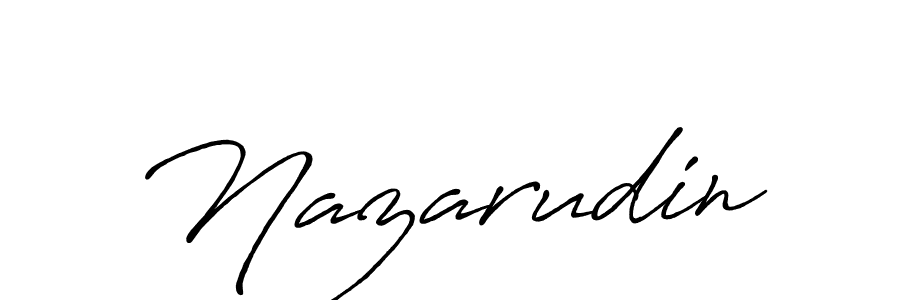 Create a beautiful signature design for name Nazarudin. With this signature (Antro_Vectra_Bolder) fonts, you can make a handwritten signature for free. Nazarudin signature style 7 images and pictures png