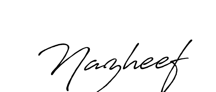 Design your own signature with our free online signature maker. With this signature software, you can create a handwritten (Antro_Vectra_Bolder) signature for name Nazheef. Nazheef signature style 7 images and pictures png