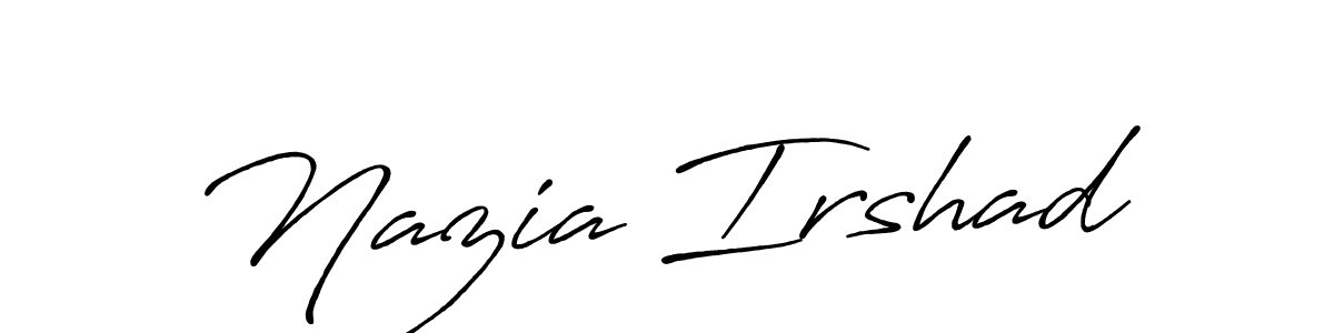 It looks lik you need a new signature style for name Nazia Irshad. Design unique handwritten (Antro_Vectra_Bolder) signature with our free signature maker in just a few clicks. Nazia Irshad signature style 7 images and pictures png