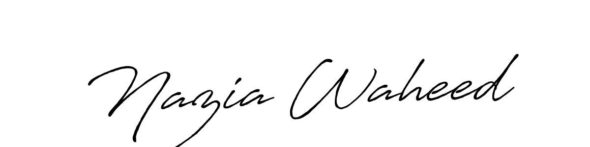 Nazia Waheed stylish signature style. Best Handwritten Sign (Antro_Vectra_Bolder) for my name. Handwritten Signature Collection Ideas for my name Nazia Waheed. Nazia Waheed signature style 7 images and pictures png