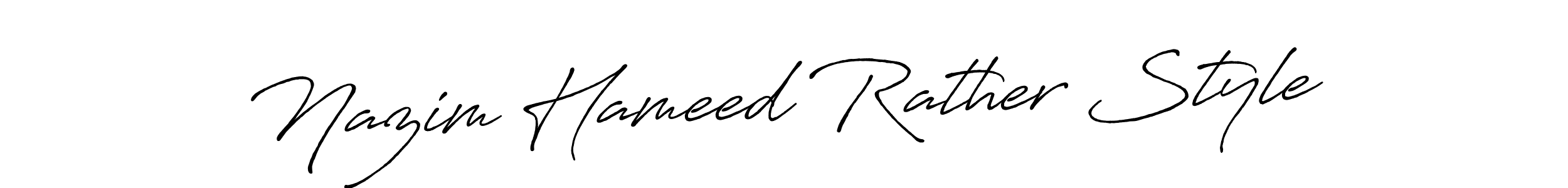 Create a beautiful signature design for name Nazim Hameed Rather Style. With this signature (Antro_Vectra_Bolder) fonts, you can make a handwritten signature for free. Nazim Hameed Rather Style signature style 7 images and pictures png