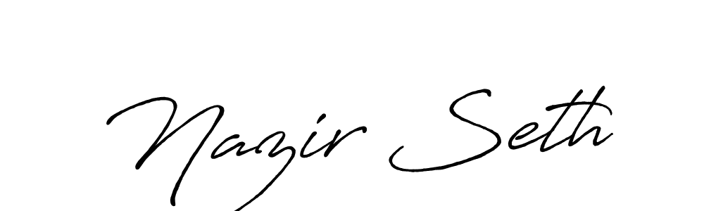 Make a beautiful signature design for name Nazir Seth. Use this online signature maker to create a handwritten signature for free. Nazir Seth signature style 7 images and pictures png